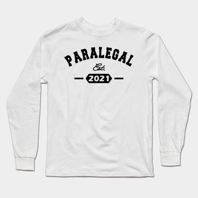 Paralegal Est. 2021 Long Sleeve T-Shirt by KC Happy Shop